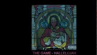 The Game - Hallelujah (Official Video)