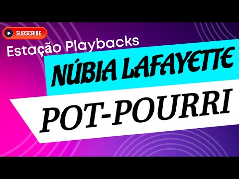 Núbia Lafayette - Pot-Pourri - Playback