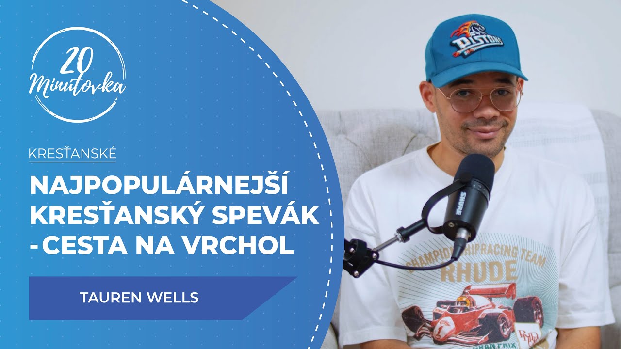 Najpopulárnejší kresťanský spevák - Cesta na vrchol - Tauren Wells