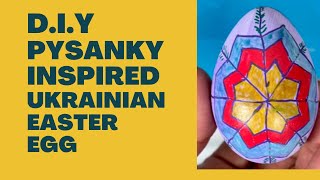 DIY - Pysanky Ukrainian Inspired Easter Egg - Hand Painted