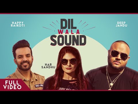 Dil Wala Sound — watch video