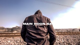 🖤 Main Hoon Na - Lofi🤍  Aesthetic video💫�