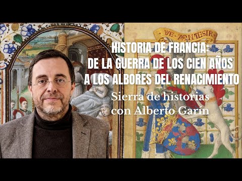 Historia de Francia: de la Guerra de los Cien Años a los albores del Renacimiento