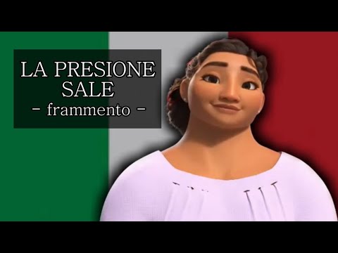La Pressione Sale - Encanto Clip in Italiano