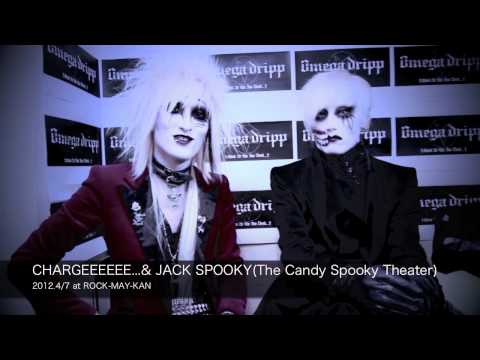 CHARGEEEEEE...& JACK SPOOKY(The Candy Spooky Theater)Interview @ROCK-MEI-KAN 20120407