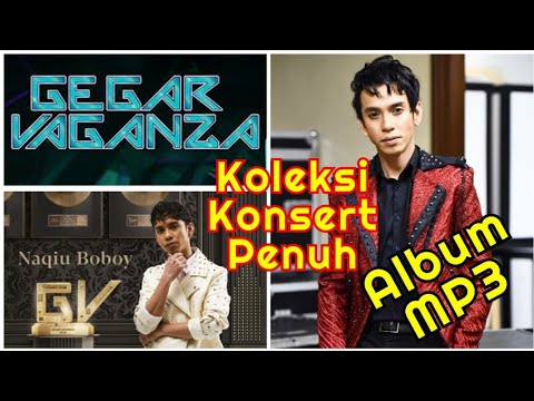 Koleksi MP3 Konsert Naqiu Gegar Vaganza 6