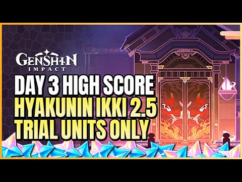 Day 3 Hyakunin Ikki Version 2.5 High Score Using Trial Characters Only | Genshin Impact