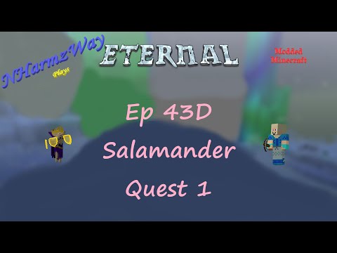 NHarmzWay Plays Minecraft   MC Eternal Ep 43D   Salamander Quest 1