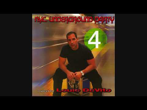 N.Y.C. Underground Party Volume 4 - Mixed By Louie DeVito