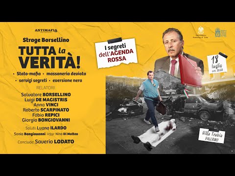 Palermo, 18 luglio. Strage Borsellino, tutta la verità. I segreti dell'agenda rossa.