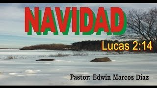 preview picture of video 'Edwin Marcos Díaz - La Navidad'