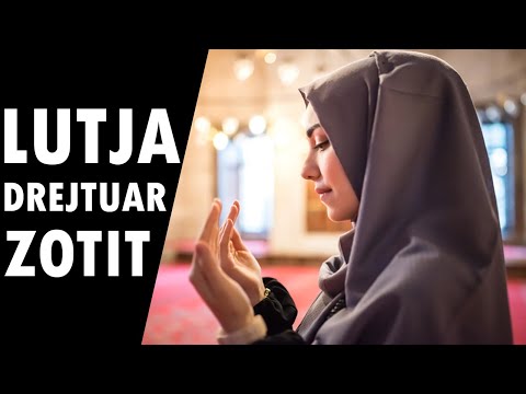 Lutja drejtuar Zotit! Pse disa lutje nuk pranohen?