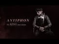 The King - Antiphon
