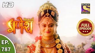 Vighnaharta Ganesh - Ep 787 - Full Episode - 14th 