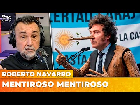 MENTIROSO MENTIROSO | El editorial de Roberto Navarro