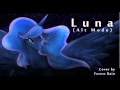 Luna (Alt Mode) (Cover by Forest Rain) 