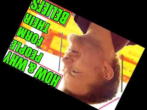 HOW & WHY People Form Their Beliefs   Larken Rose   NAs NA