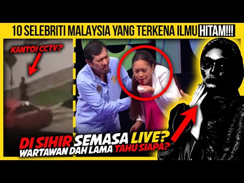 10 SELEBRITI MALAYSIA YANG TERKENA ILMU HITAM