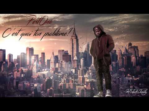 Pest One - C'est Quoi Ton Problème  Officiel