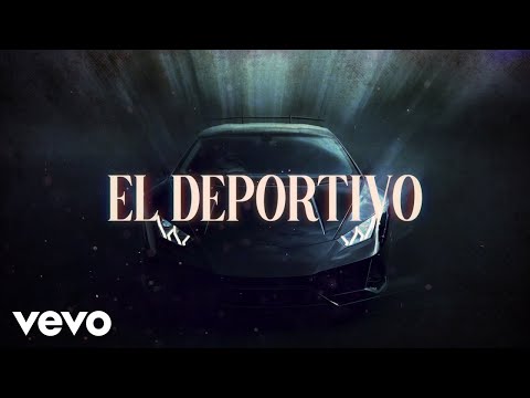 Enigma Norteño, Fuerza Regida - El Deportivo (LETRA)