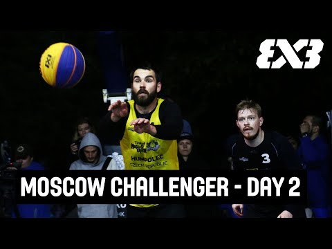 FIBA 3x3 Tinkoff Moscow Challenger 2018 - Re-Live - Day 2 - Moscow, Russia | 3x3 Basketball