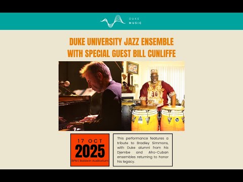 Duke University Jazz Ensemble with Special Guest Bill Cunliffe (Starts at 8pm)