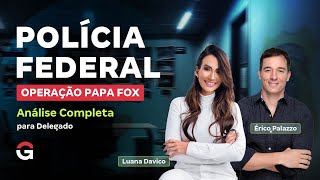 Concurso Polícia Federal: Análise Completa para Delegado