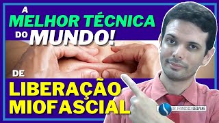 Myofascial Release - Discover and Learn the BEST TECHNIQUE in the WORLD in less than 10 minutes!