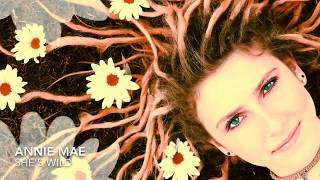 She's Wild by Annie Mae (original audio)