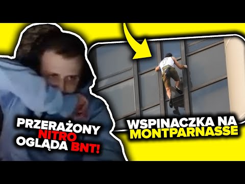 PRZERAŻONY Nitro ogląda BNT, który WSPINA się na MONTPARNASSE w PARYŻU!