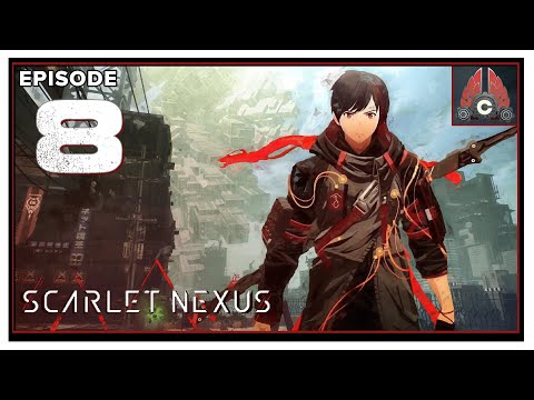 CohhCarnage Plays SCARLET NEXUS - Episode 8