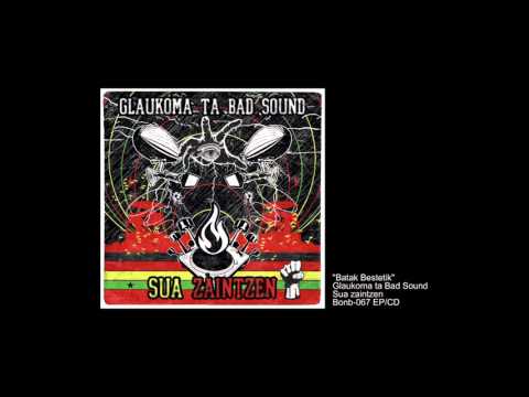 Glaukoma ta Bad Sound - 