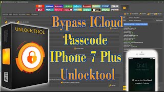 Bypass ICloud Passcode IPhone 7 Plus Unlocktool By DSMKHMER