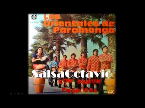 Los Orientales de Paramonga te Gusta como El Azucar SalsaOctavio Internacional