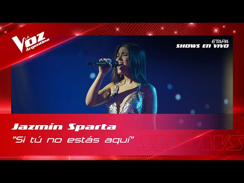 Jazmín Sparta - "Si tú no estás aquí" - Shows en vivo 16vos - La Voz Argentina 2022
