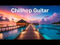 Morning Chillhop Guitar Calm Vibes For Reading Studying Sleep