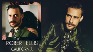 Robert Ellis - "California" [Audio Only]