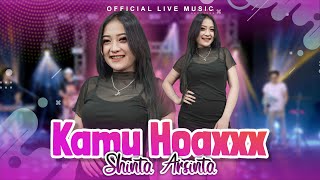 Download lagu Shinta Arsinta - Kamu Hoaxxx ( Live Music) mp3