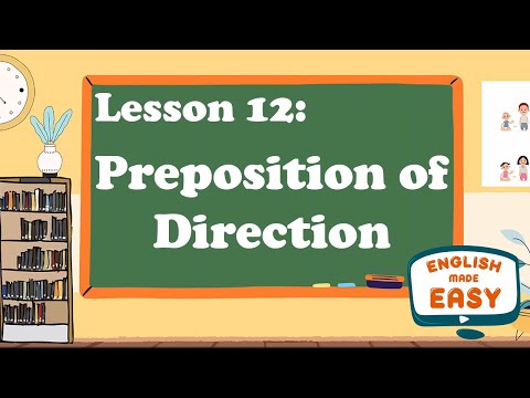 Navigating Prepositions of Direction | English Made Easy