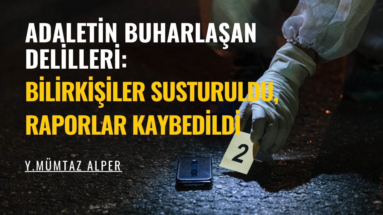Adaletin Buharlaşan Delilleri : Bilirkişiler Susturuldu, Raporlar Kaybedildi #15temmuz