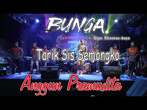 Tarik Sis Semongko | Anggun Pramudita - Bunga | Dangdut [OFFICIAL]
