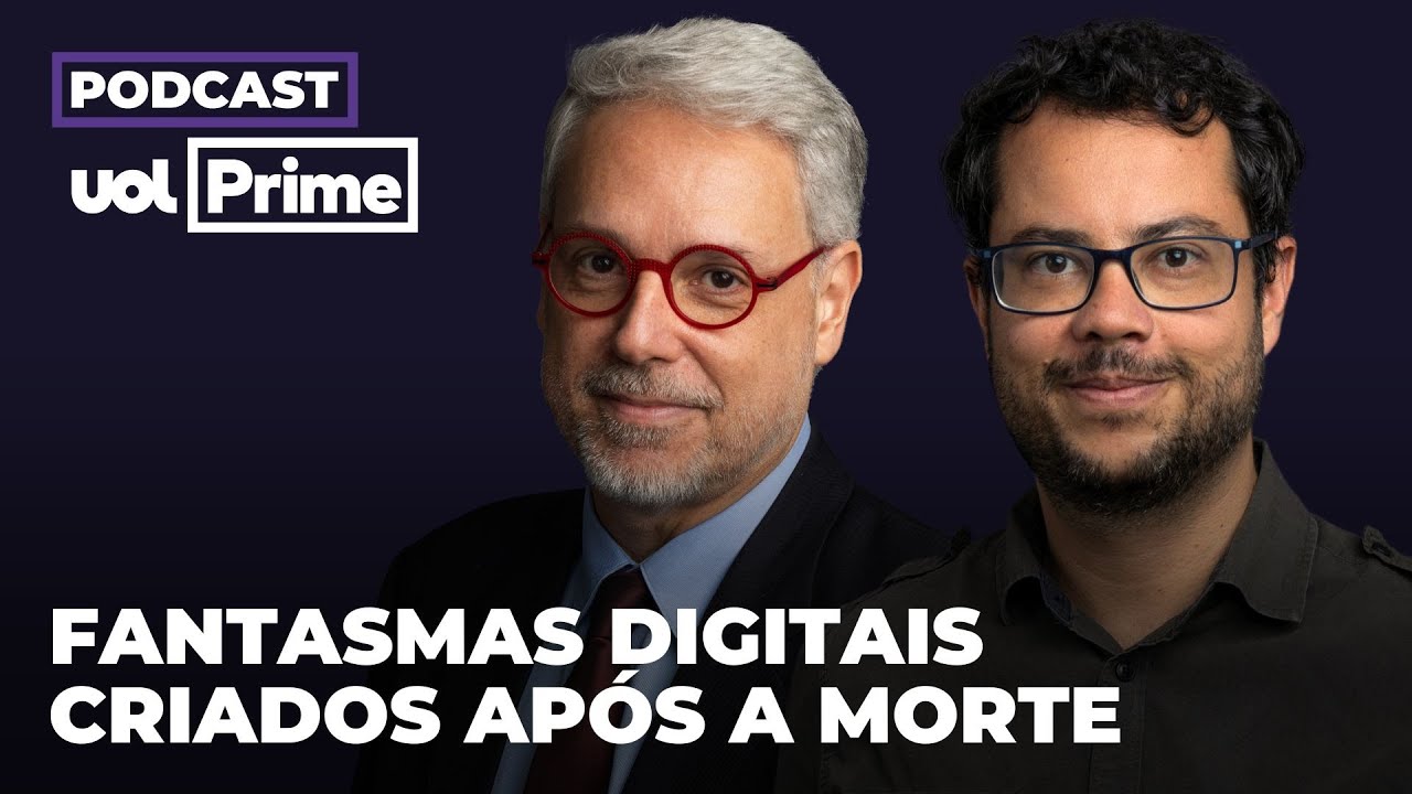 A morte não é mais para sempre: os dilemas da vida eterna digital | Podcast UOL Prime #35