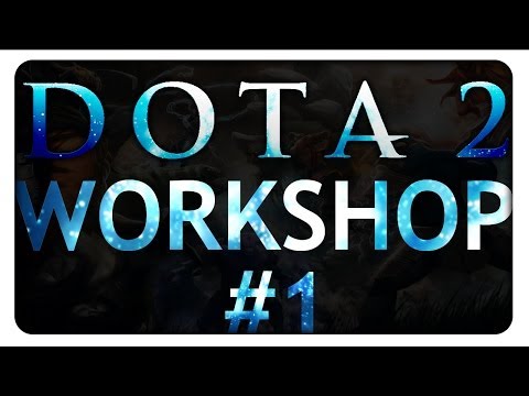 DOTA 2 Workshop: Top 5 [#01|Deutsch]