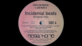 People On Process & Jean Marie K - Incidental Beats (Hard Stuff Mix)
