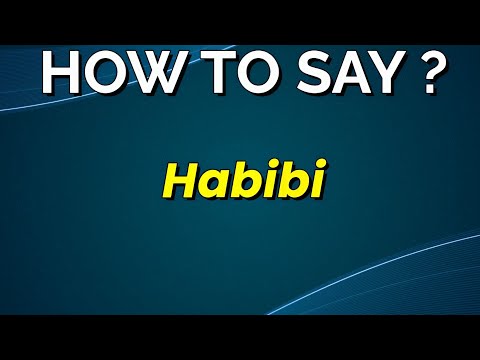 How to Pronounce Habibi 🇸🇦 = (My Love)