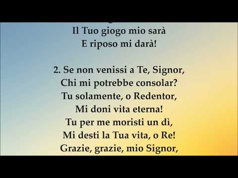 Voglio venire a Te (cantico strumentale con testo)