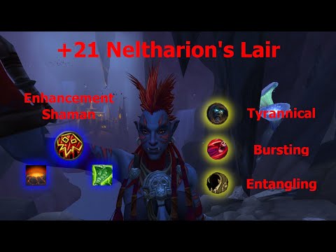 +21 Neltharion's Lair |Enhancement Shaman PvE | WoW DF Season 2 (10.1.7)