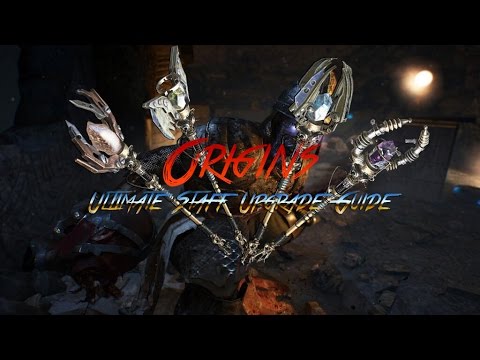 ORIGINS | Ultimate Staff Upgrade Guide [HD]