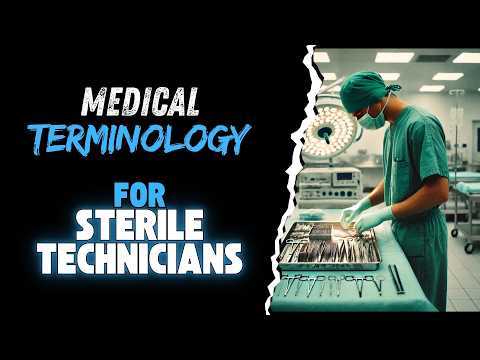 Learn Medical Terminology Like a PRO! | Medical Terminology for Sterile Processing Techs
