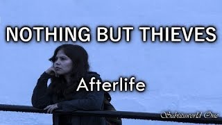 Nothing But Thieves: Afterlife [Sub. Español - Lyrics]